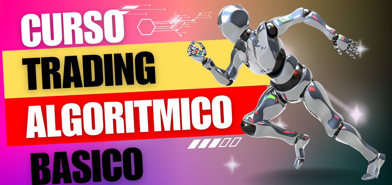 Curso Trading Algorítmico Básico
